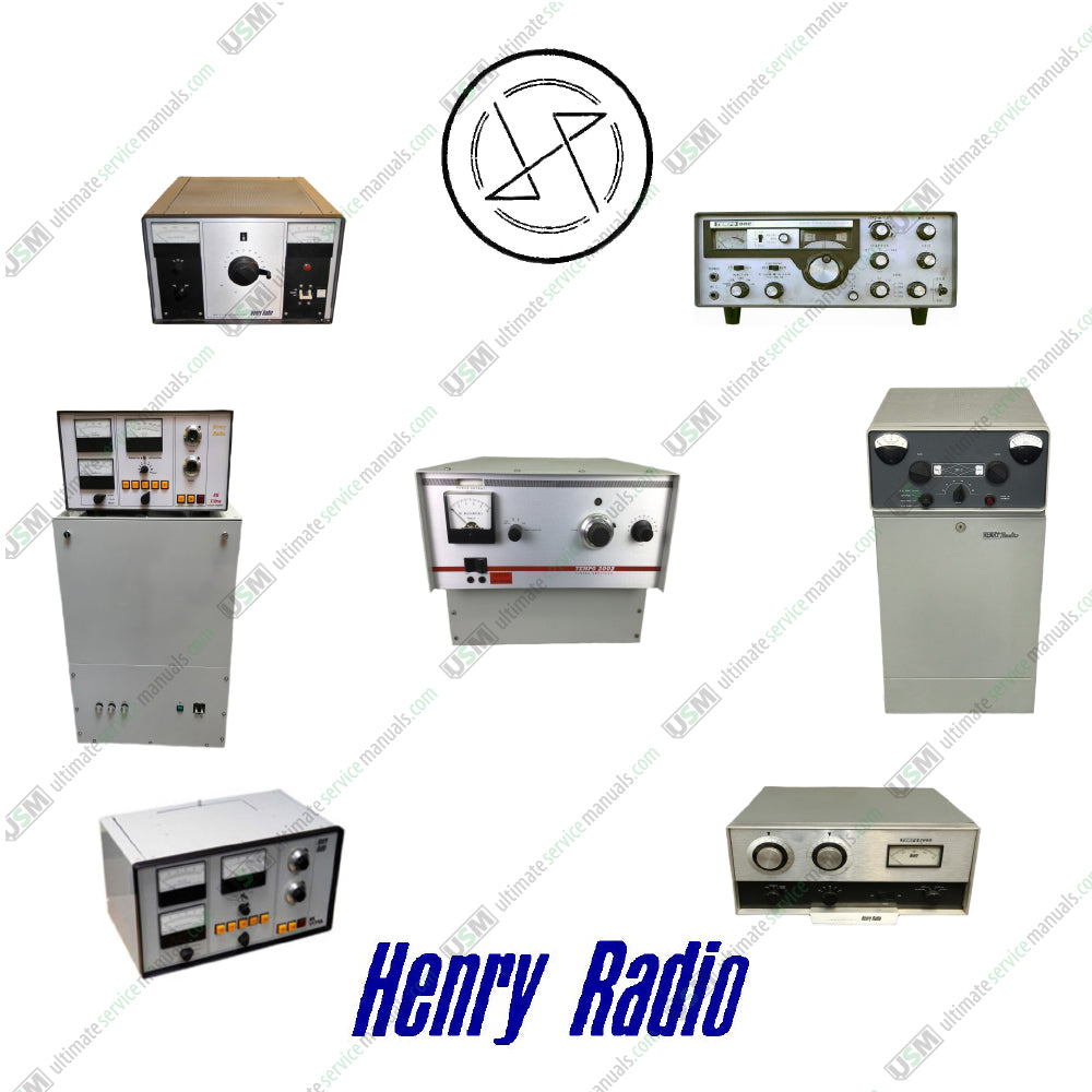 Henry Radio Ultimate Operation Maintenance Repair Service Manuals & Schematics
